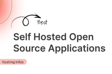 Best Self Hosted Open Source Applications