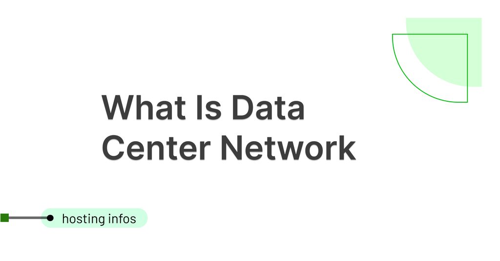What Is Data Center Network