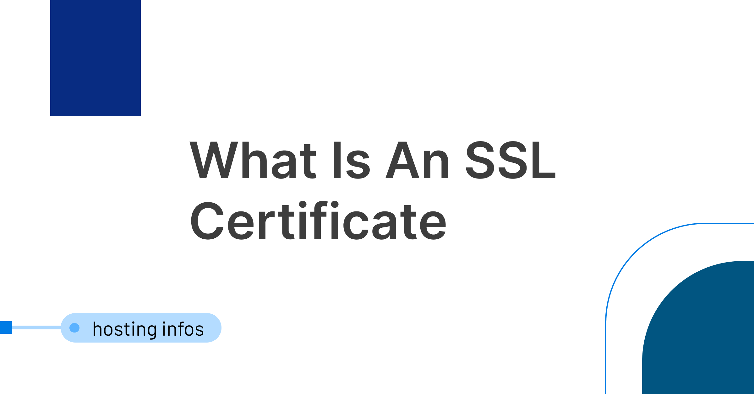 What Is an SSL Certificate? Why Your Website Needs It