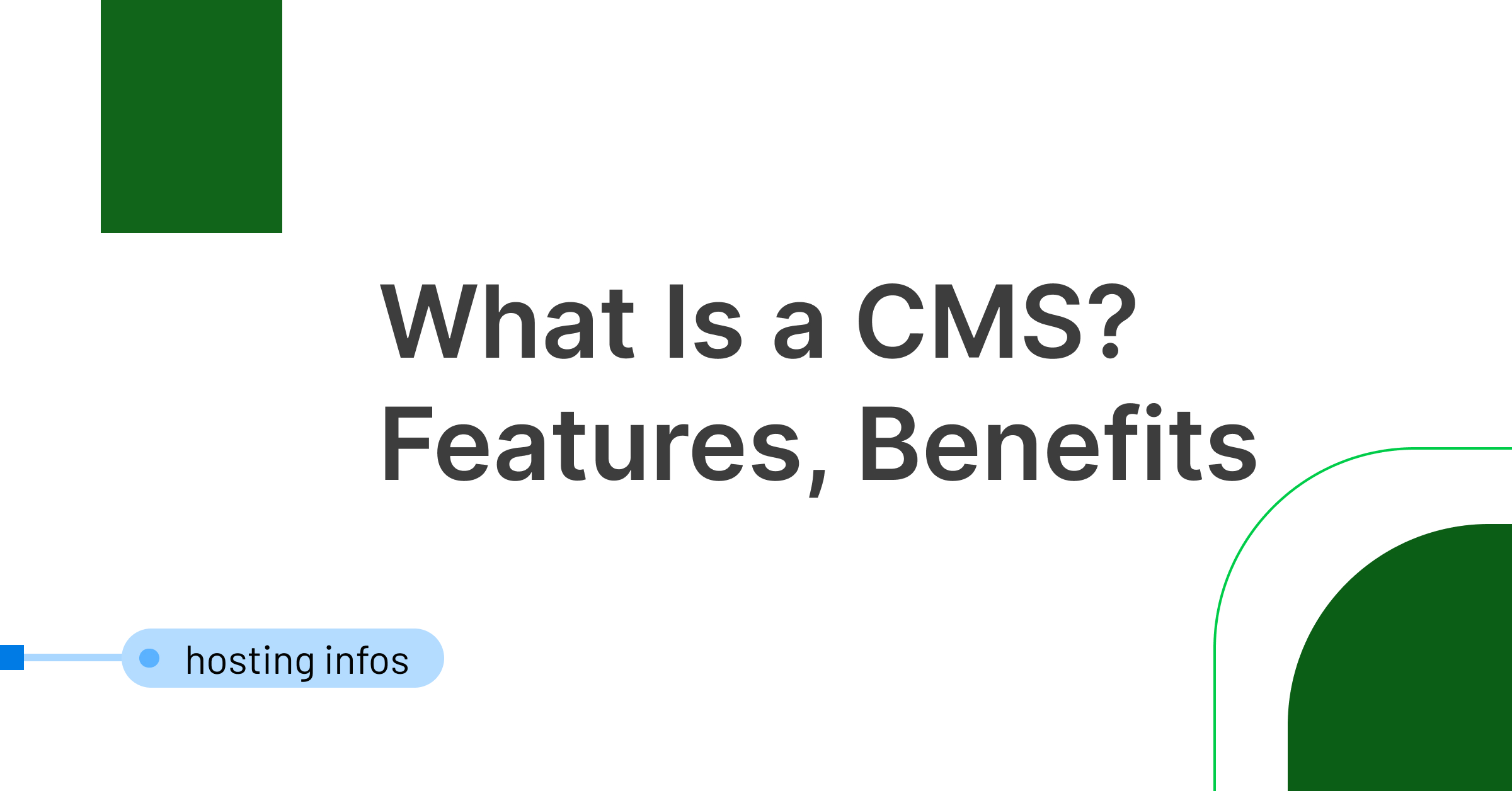 What Is a CMS